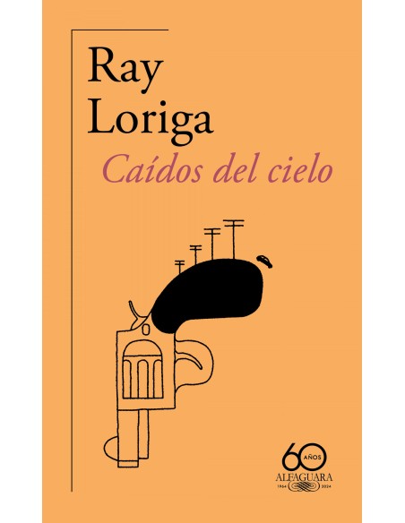 Caidos del cielo 60º aniversario de Alfaguara